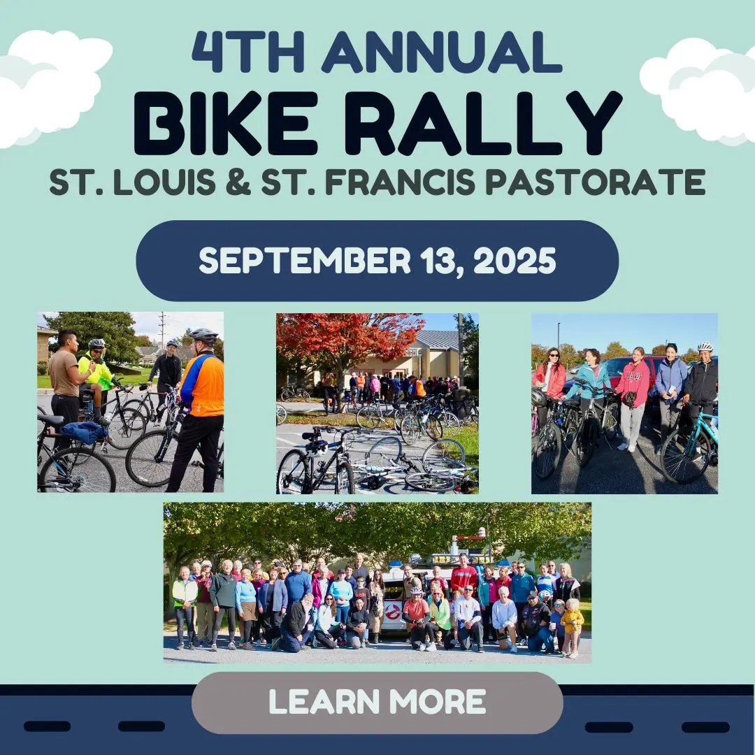 Pictures: Photos of participant from previous bike rallies. Text: 4ТН ANNUAL BIKE RALLY. ST. LOUIS & ST. FRANCIS PASTORATE. SEPTEMBER 13, 2025. Click the button to LEARN MORE.
